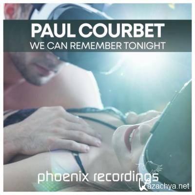 Paul Courbet - We Can Remember Tonight (2022)