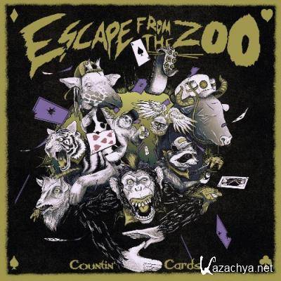 Escape From The Zoo - Countin' Cards (2022)
