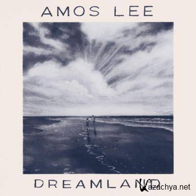 Amos Lee - Dreamland (2022)