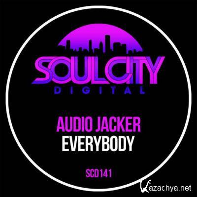 Audio Jacker - Everybody (2022)