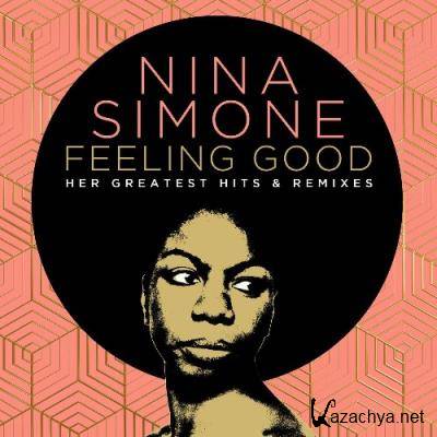 Nina Simone - Feeling Good: Her Greatest Hits And Remixes (2022)