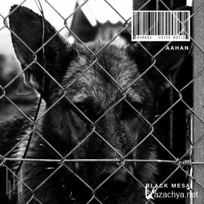 Aahan - Black Mesa EP (2022)