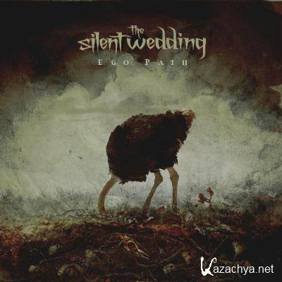 The Silent Wedding - Ego Path (2022)