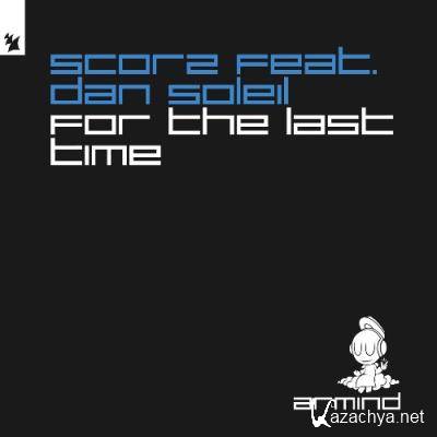 Scorz ft. Dan Soleil - For The Last Time (2022)