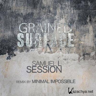 Samuel L Session - Grained Surface (2022)