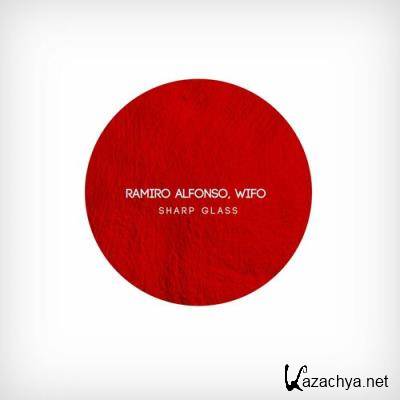 Ramiro Alfonso & WIFO - Sharp Glass (2022)