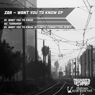 Zar - Want You To Know EP (2022)
