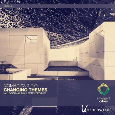 TiO & Nomad 03 - Changing Themes (2022)