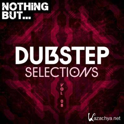 Nothing But... Dubstep Selections, Vol. 08 (2022)