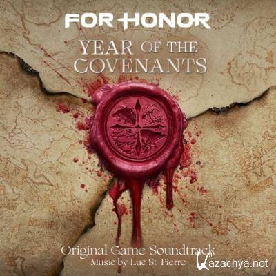 Luc St-Pierre - For Honor : Year of The Covenants (Original Game Soundtrack) (2022)