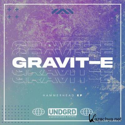 Gravit-E - Hammerhead EP (2022)