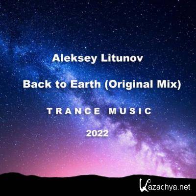 Aleksey Litunov - Back to Earth (2022)