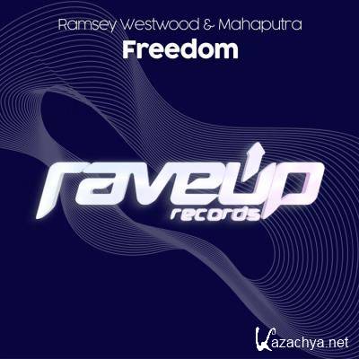 Ramsey Westwood & Mahaputra - Freedom (2022)