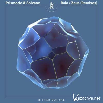 Prismode & Solvane - Bala / Zeus (Remixes) (2022)