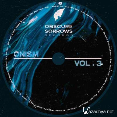 Obscure Sorrows Records - Onism: Vol. 3 (2022)