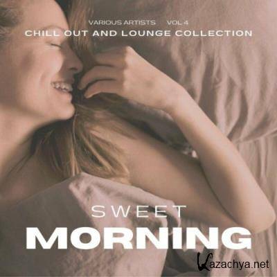 Sweet Morning (Chill out and Lounge Collection), Vol. 4 (2022)