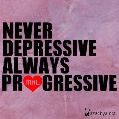 Never Depressive Always Progressive (2022)