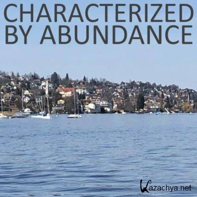 Characterized by Abundance (2022)