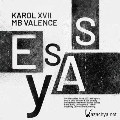 Karol XVII & MB Valence - Essay (2022)