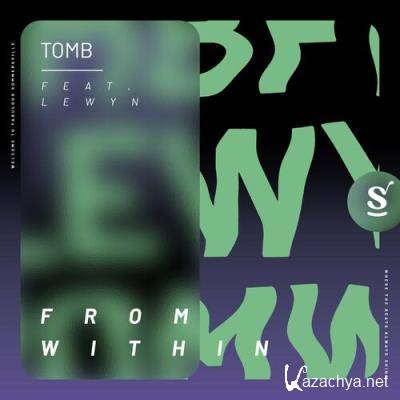 Tomb feat. LEWYN - From Within (2022)