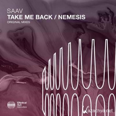 Saav - Take Me Back / Nemesis (2022)