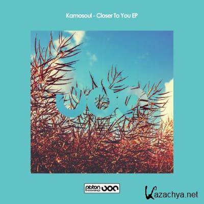 Kamosoul - Closer To You EP (2022)