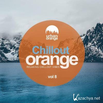 Chillout Orange, Vol. 8: Relaxing Chillout Vibes (2022)