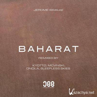 Jerome Isma & AE - Baharat (Remixes) (2022)