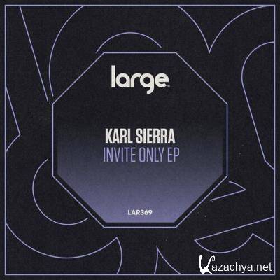 Karl Sierra - Invite Only EP (2022)