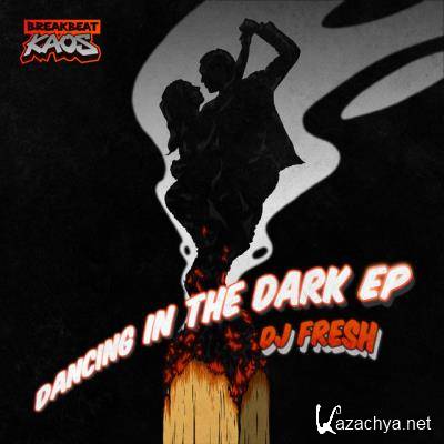 DJ Fresh - Dancing In The Dark Ep (2022)