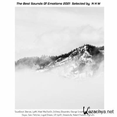 The best Sounds Of Emotions 2021 (Selected by N H M) (2022)