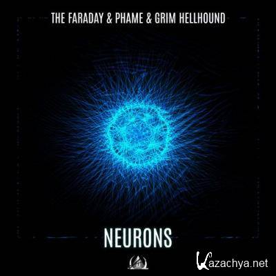 The Faraday, Phame & Grim Hellhound - Neurons / Synapse (2022)
