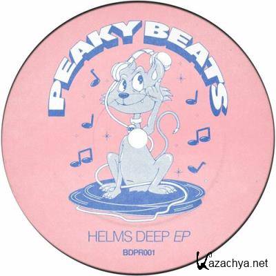 Peaky Beats - Helms Deep EP (2022)