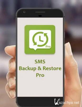 SMS Backup & Restore Pro 10.16.001 (Android)