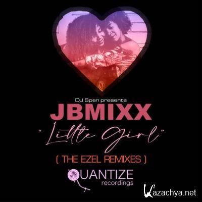 Jbmixx - Little Girl (The Ezel Remixes) (2022)