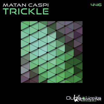 Matan Caspi - Trickle (2022)