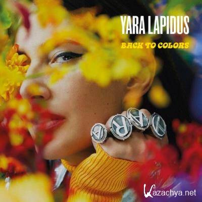 Yara Lapidus - BACK TO COLORS (2022)