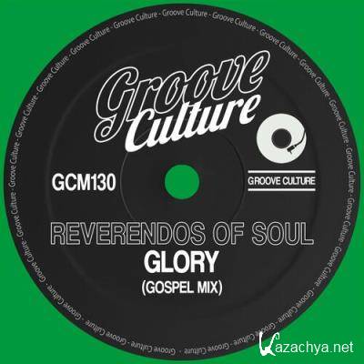 Reverendos Of Soul - Glory (Gospel Mixes) (2022)