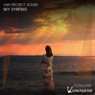 Van Project Sound - Sky Syrfing (Original Mix) (2022)