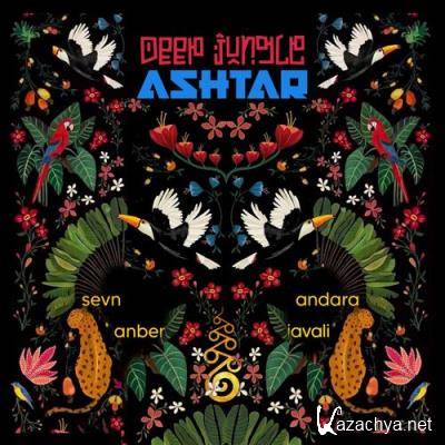 Ashtar - Deep Jungle (2022)