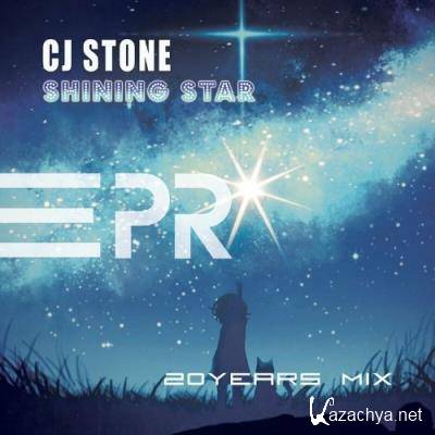 CJ Stone - Shining Star (20 Years Mix) (2022)