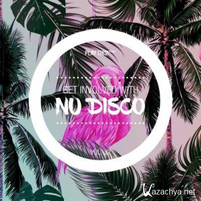 Get Involved with Nu Disco, Vol. 32 (2022)