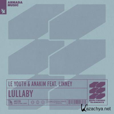 Le Youth & Anakim ft Linney - Lullaby (2022)