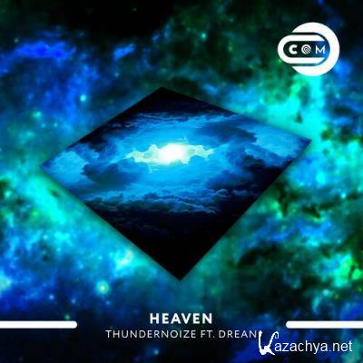Thundernoize Ft. Drean - Heaven (2022)
