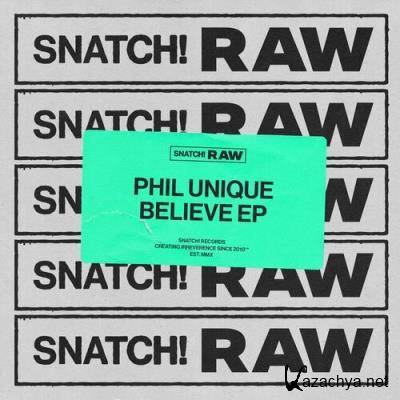Phil Unique - Believe EP (2022)