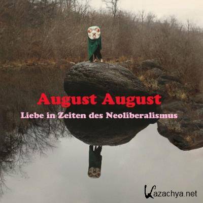 August August - Liebe in Zeiten des Neoliberalismus (2022)