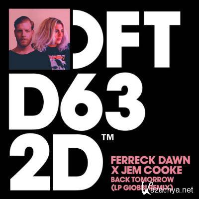 Ferreck Dawn & Jem Cooke - Back Tomorrow (LP Giobbi Remix) (2022)