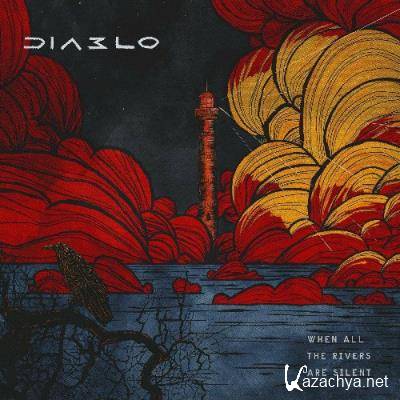 Diablo - When All the Rivers Are Silent (2022)