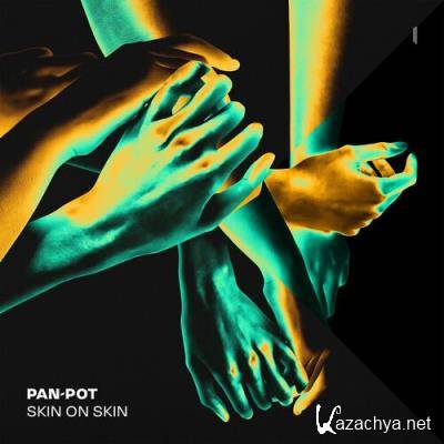 Pan-Pot - Skin on Skin (2022)