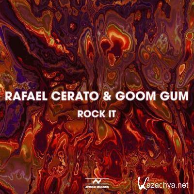 Rafael Cerato & Goom Gum - Rock It (2022)